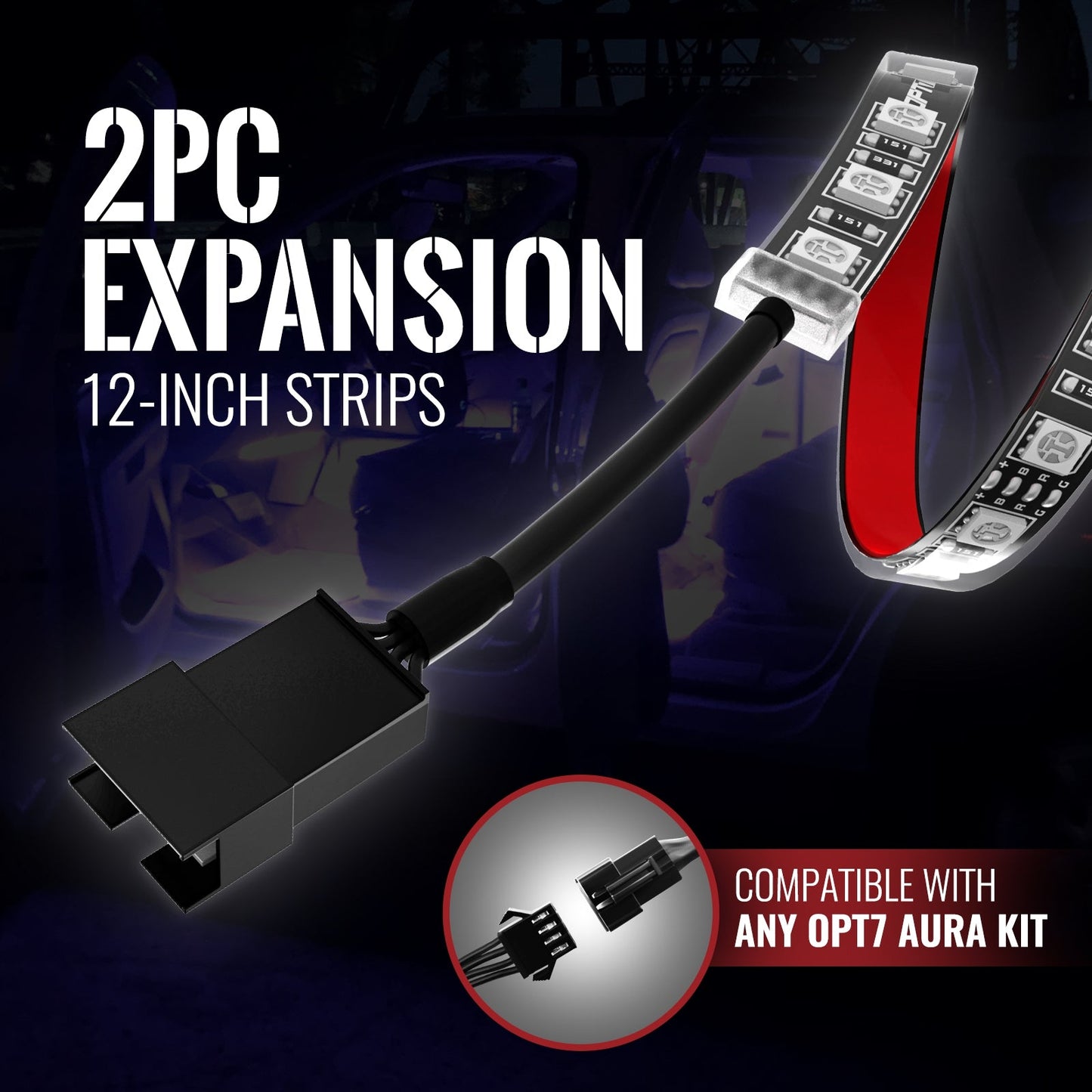 AURA LED Expansion Pack - (2) 12-Inch Strips Flat Connector with Splitters & Extensions