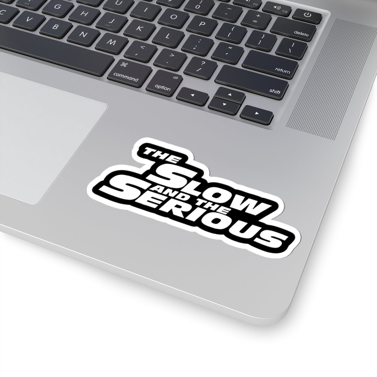 The Slow and the Serious Stickers