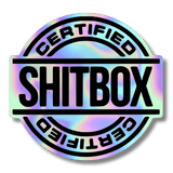 Certified Shitbox Holographic Sticker