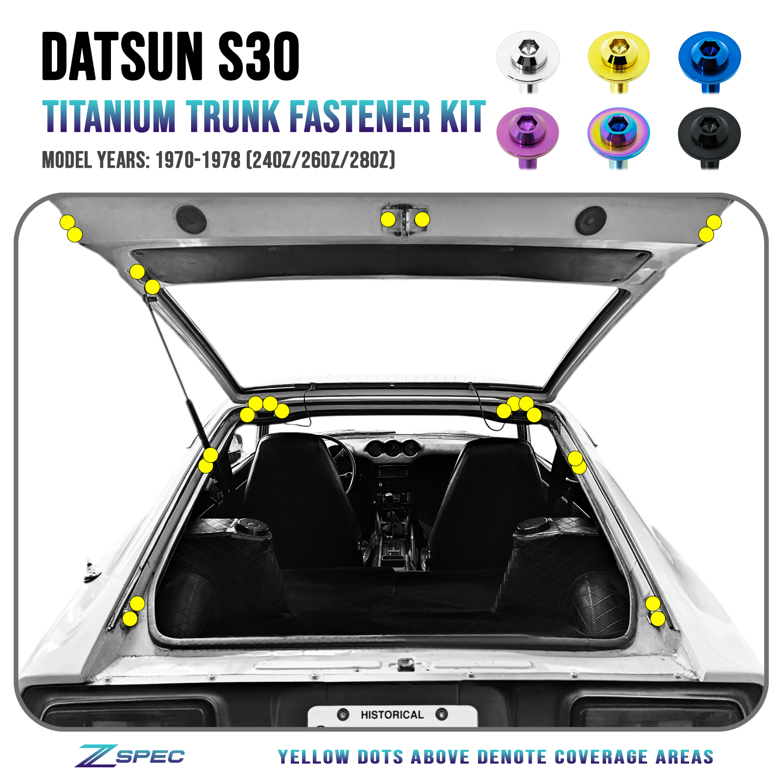 ZSPEC Dress Up Bolts® Fastener Kit, Trunk/Hatch-Area for Datsun 240/260/280z S30, Titanium