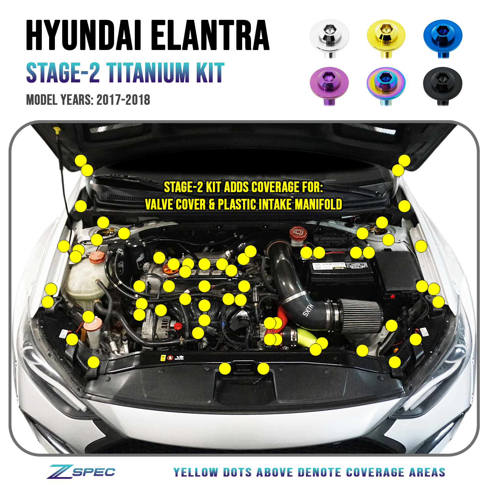 ZSPEC Stage-2 Dress Up Bolts® Fastener Kit for '17-18 Hyundai Elantra, Titanium
