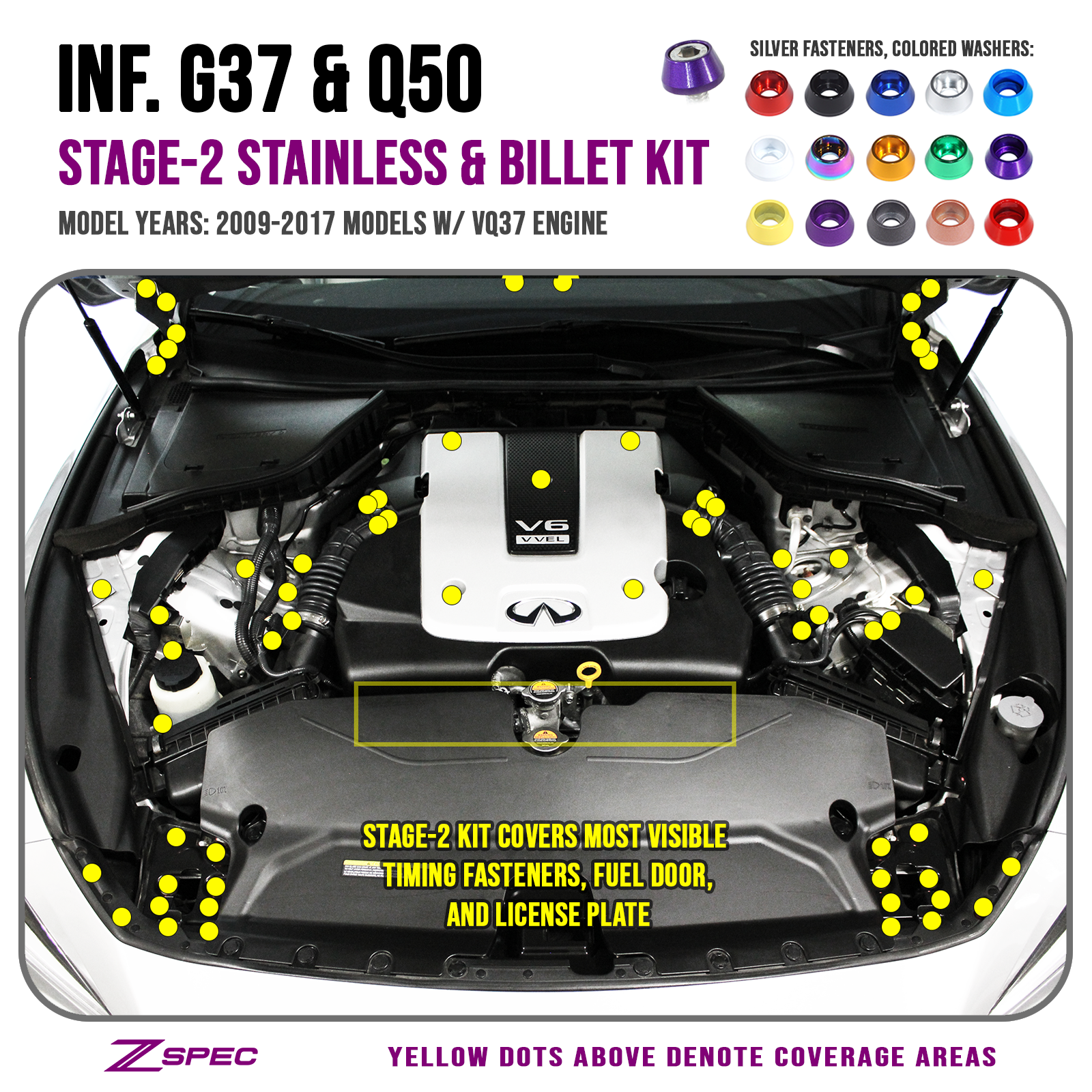 ZSPEC Stage-2 Dress Up Bolts® Fastener Kit for '09-'17 Infiniti G37/Q50 VQ37, Stainless & Billet