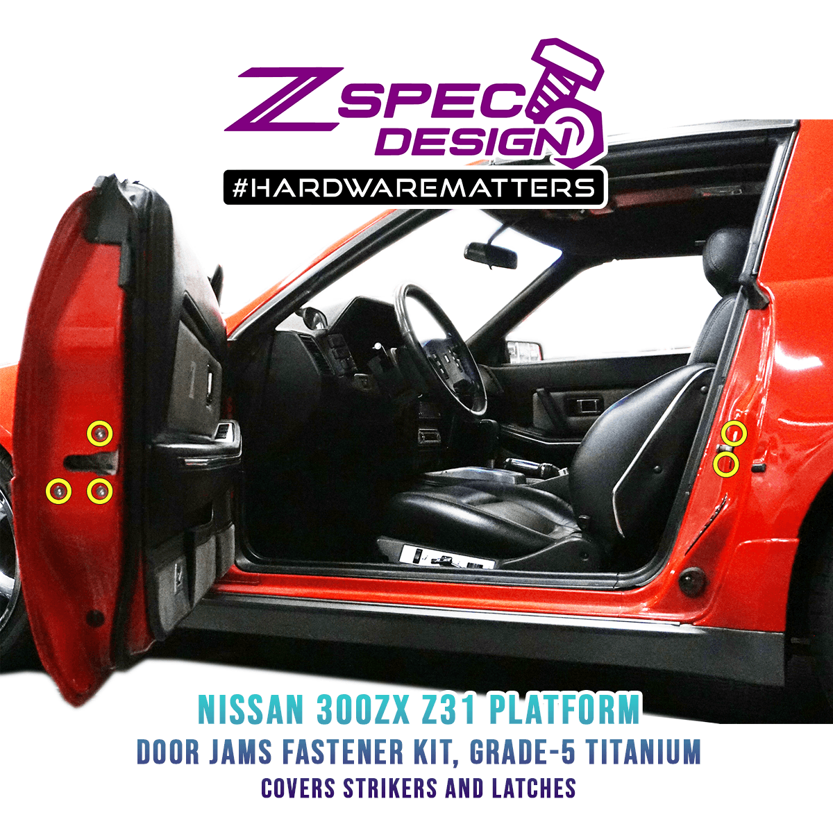 ZSPEC Dress Up Bolts® Fastener Kit, Door Jams Area for Nissan 300zx Z31, Titanium